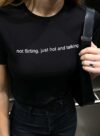 NOT FLIRTING - JUST HOT AND TALKING</br>Crop Top
