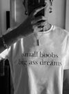 SMALL BOOBS - BIG ASS DREAMS</br>Crop Top